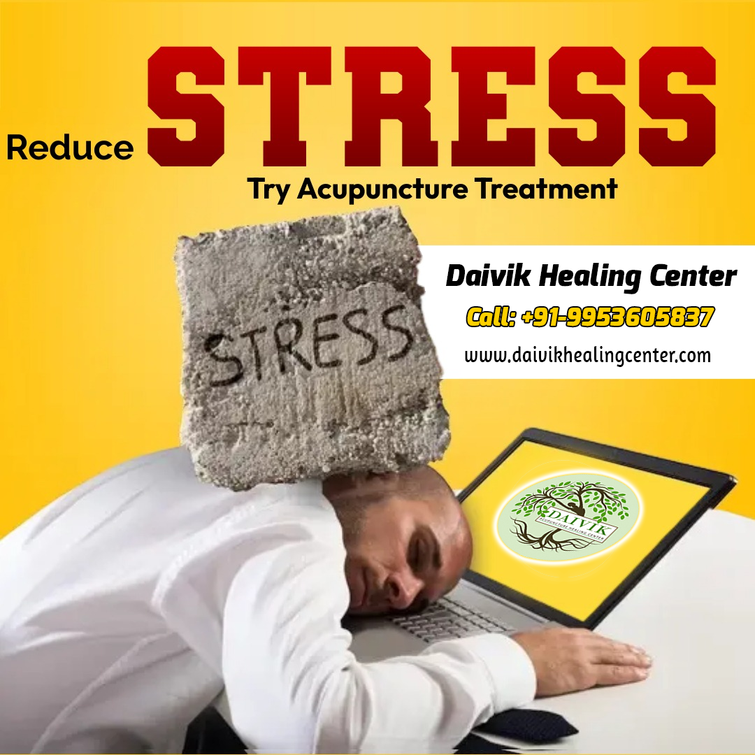 Reduce stress try acupuncture treatment.